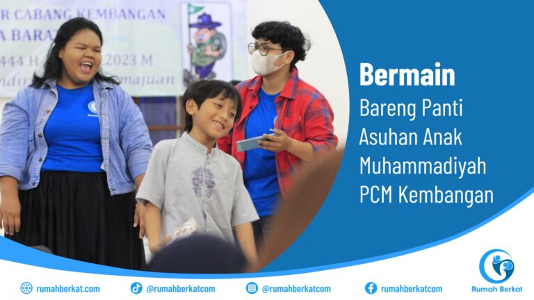 Bermain Bareng Panti Asuhan Anak Muhammadiyah PCM Kembangan