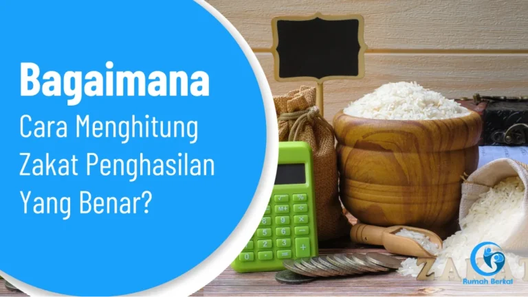 Bagaimana Cara Menghitung Zakat Penghasilan yang Benar