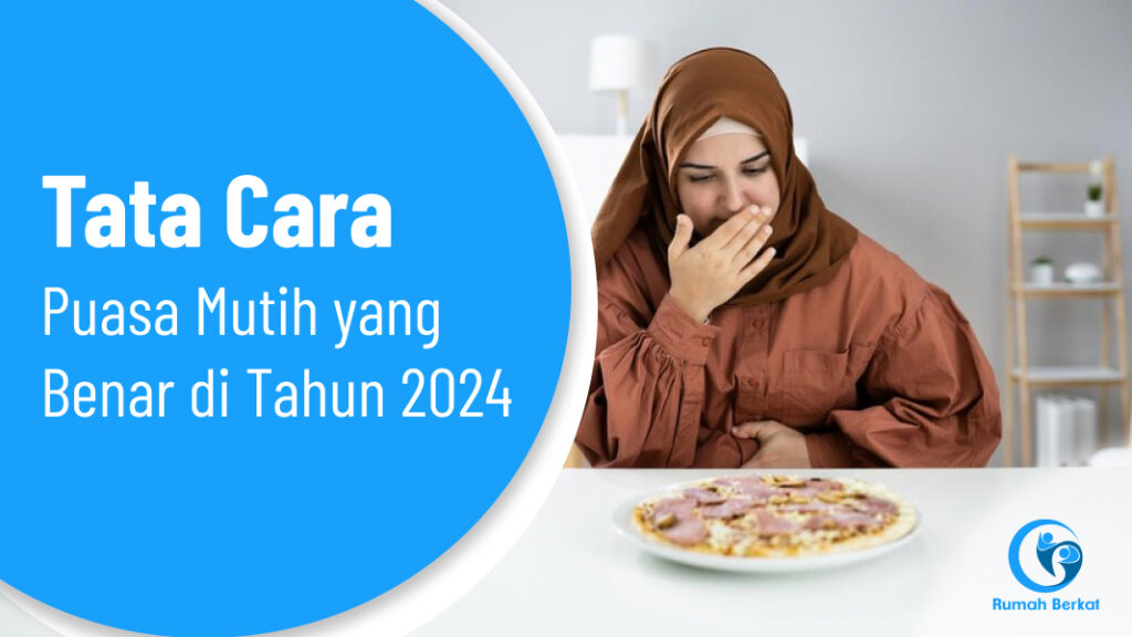Tata Cara Puasa Mutih yang Benar di Tahun 2024