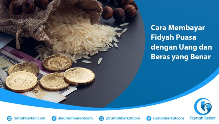 Cara Membayar Fidyah Puasa dengan Uang; Cara Membayar Fidyah Puasa dengan Uang dan beras yang benar;