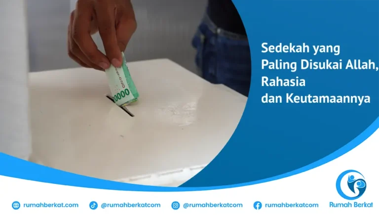 Sedekah yang Paling Disukai Allah
