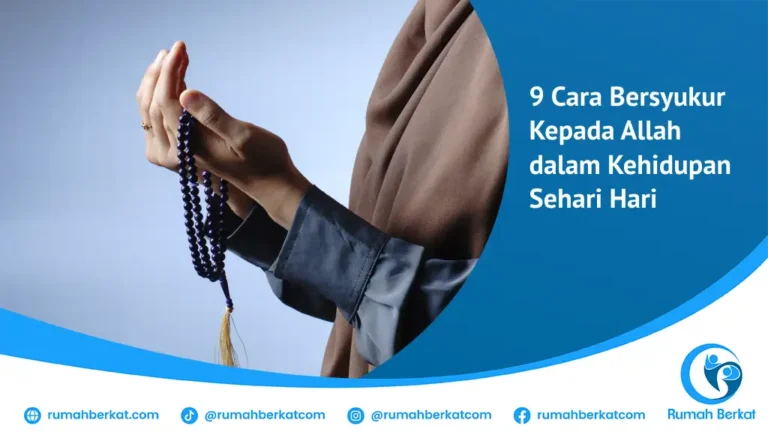 Cara Bersyukur Kepada Allah dalam Kehidupan Sehari Hari