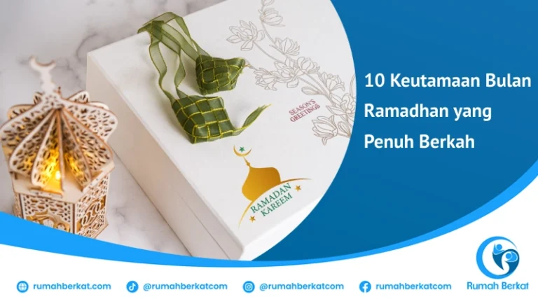 10 keutamaan bulan Ramadhan yang penuh berkah