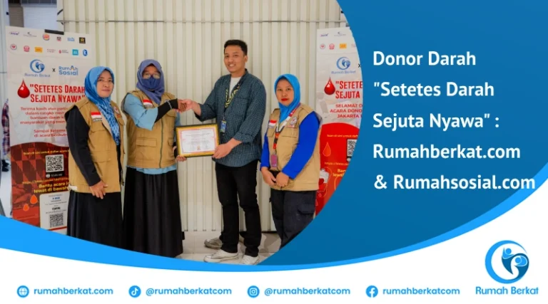 Donor Darah "Setetes Darah Sejuta Nyawa" : Rumahberkat.com & Rumahsosial.com