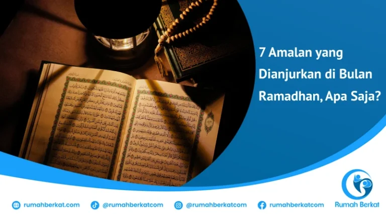 amalan yang dianjurkan di bulan Ramadhan agar meraih berkah dan pahala berlipat ganda
