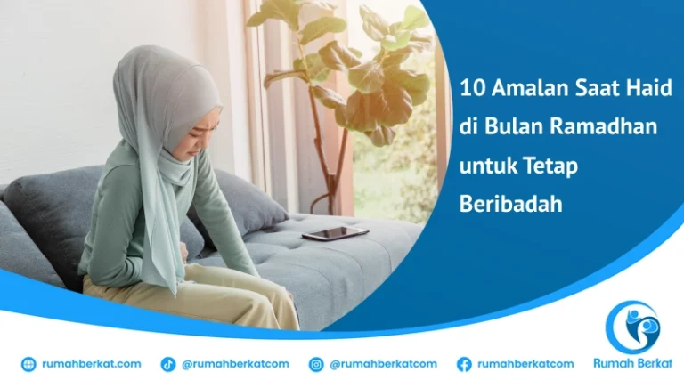 amalan saat haid di bulan ramadhan