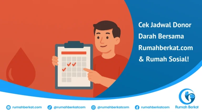 Jadwal Donor Darah Bersama Rumahberkat.com & Rumah Sosial