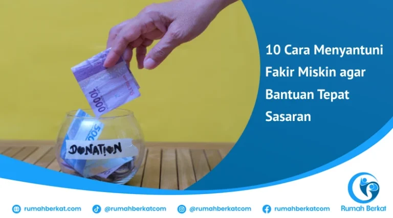 cara menyantuni fakir miskin dengan tepat