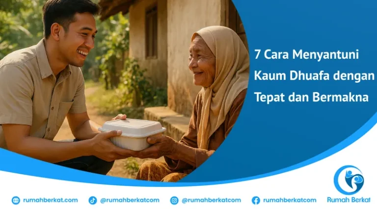 cara menyantuni kaum dhuafa secara efektif dan tepat sasaran