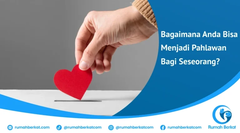 menjadi pahlawan bagi seseorang