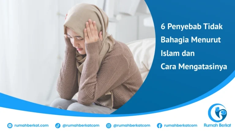 penyebab tidak bahagia menurut Islam