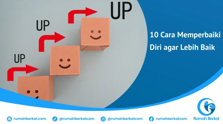 Bagaimana Cara Memperbaiki Diri agar Lebih Baik