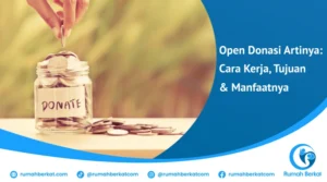Open Donasi Artinya: Cara Kerja, Tujuan & Manfaatnya