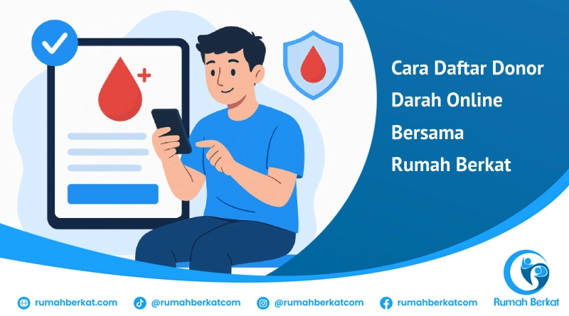cara daftar donor darah online bersama Rumah Berkat
