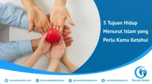 tujuan hidup menurut Islam