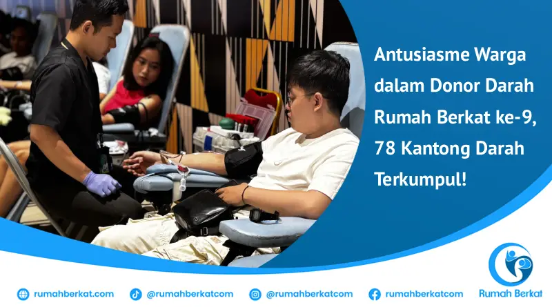 Peserta sedang melakukan donor darah dalam acara Donor Darah Rumah Berkat ke-9, dengan petugas medis yang memantau proses secara profesional.
